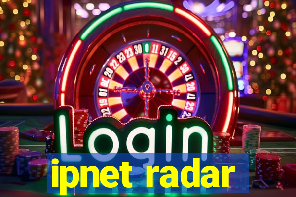 ipnet radar